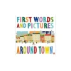 First Words & Pictures: Around Town