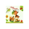 I See, I Touch . . .