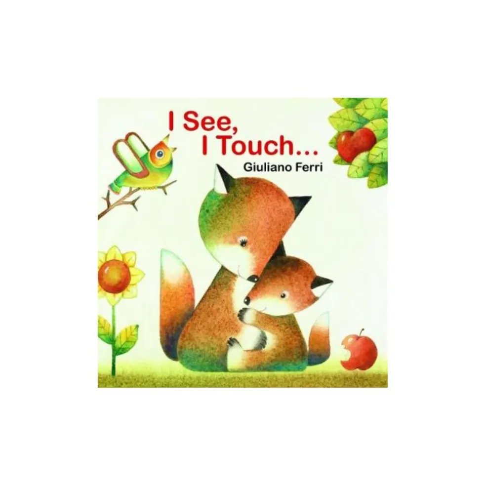 I See, I Touch . . .